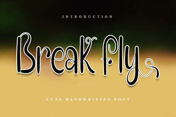Break Fly: The Playful Script Font for Modern Design